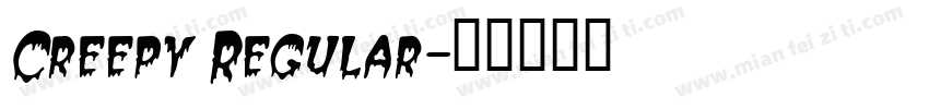 Creepy Regular字体转换